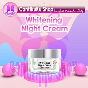 Night Cream Whitening