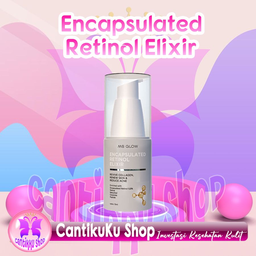 Encapsulated Retinol Exilir Ms glow