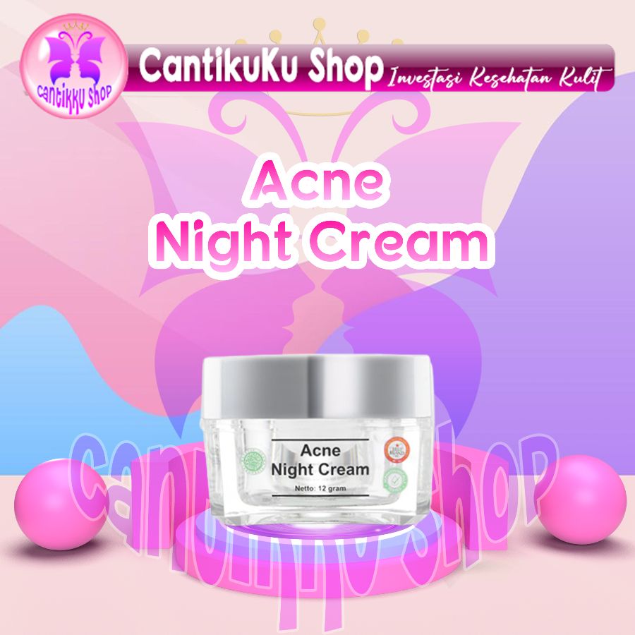 Night Cream Acne