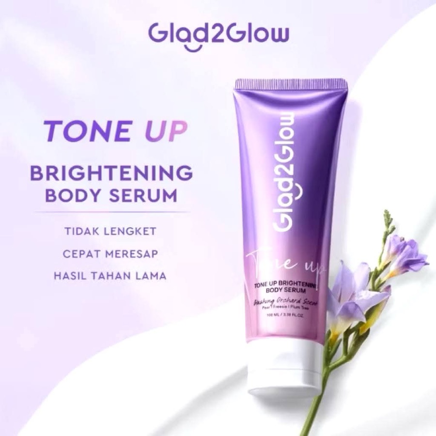 Glad2Glow Tone Up Brightening Body Serum