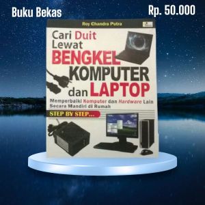 Cari Duit Lewat BENGKEL KOMPUTER san LAPTOP
