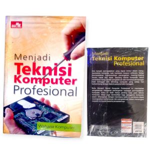 Menjadi Teknisi Komputer Profesional