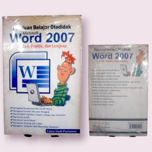 Panduan Belajar Otodidak Microsoft Word 2007