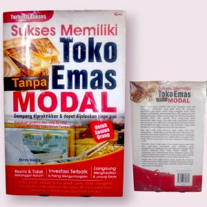Sukses memiliki Toko Emas Tanpa Modal