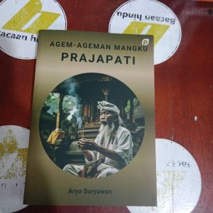 Buku Agem Ageman Mangku Prajapati Agama Hindu Arya Suryawan