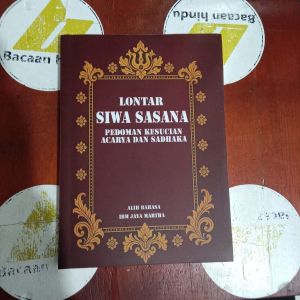 Buku Lontar Siwa Sasana Pedoman Kesucian Acarya Dan Sadhaka Agama Hindu IBM Jayamartha