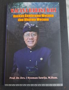 Buku Wacana Bahasa Bali Naskah Sembrama Wecana Dan Dharma Wecana Agama Hindu I Nyoman Suwija