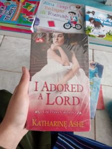 Novel I Adored A Lord/ Katharine Ashe