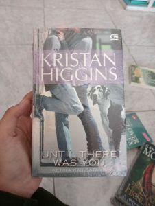 Novel Ketika Kau Datang ( Until There Was You)