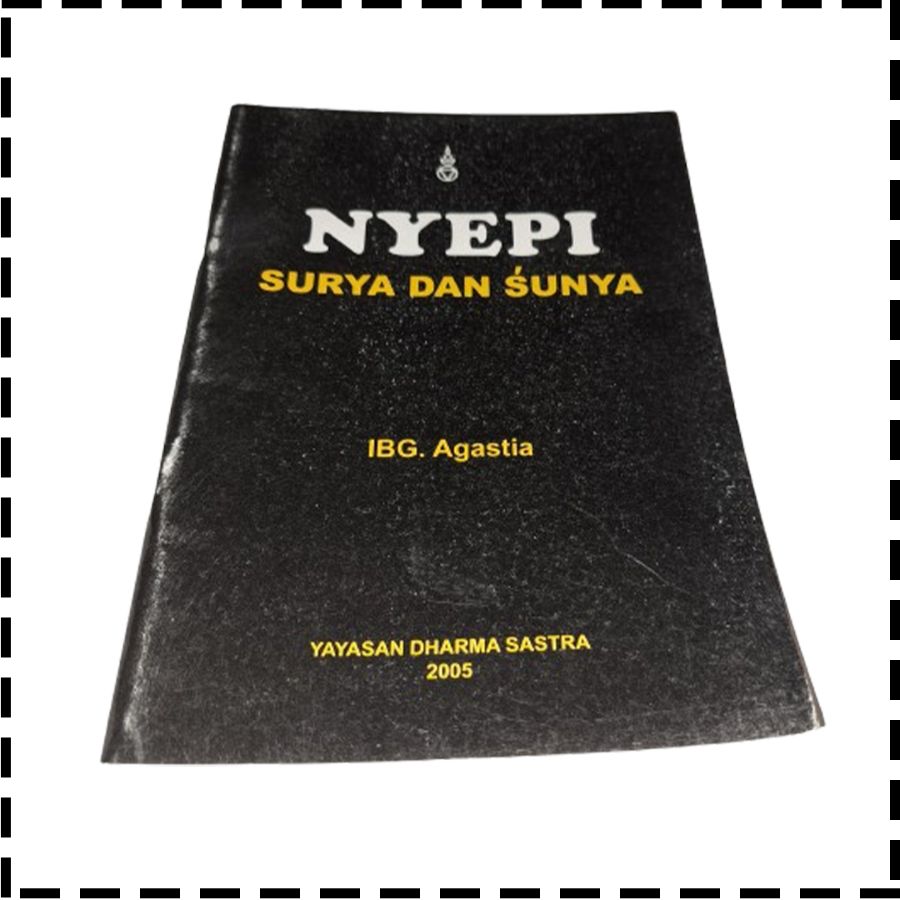 Buku Nyepi Surya Dan Sunya Agama Hindu IBG Agastia