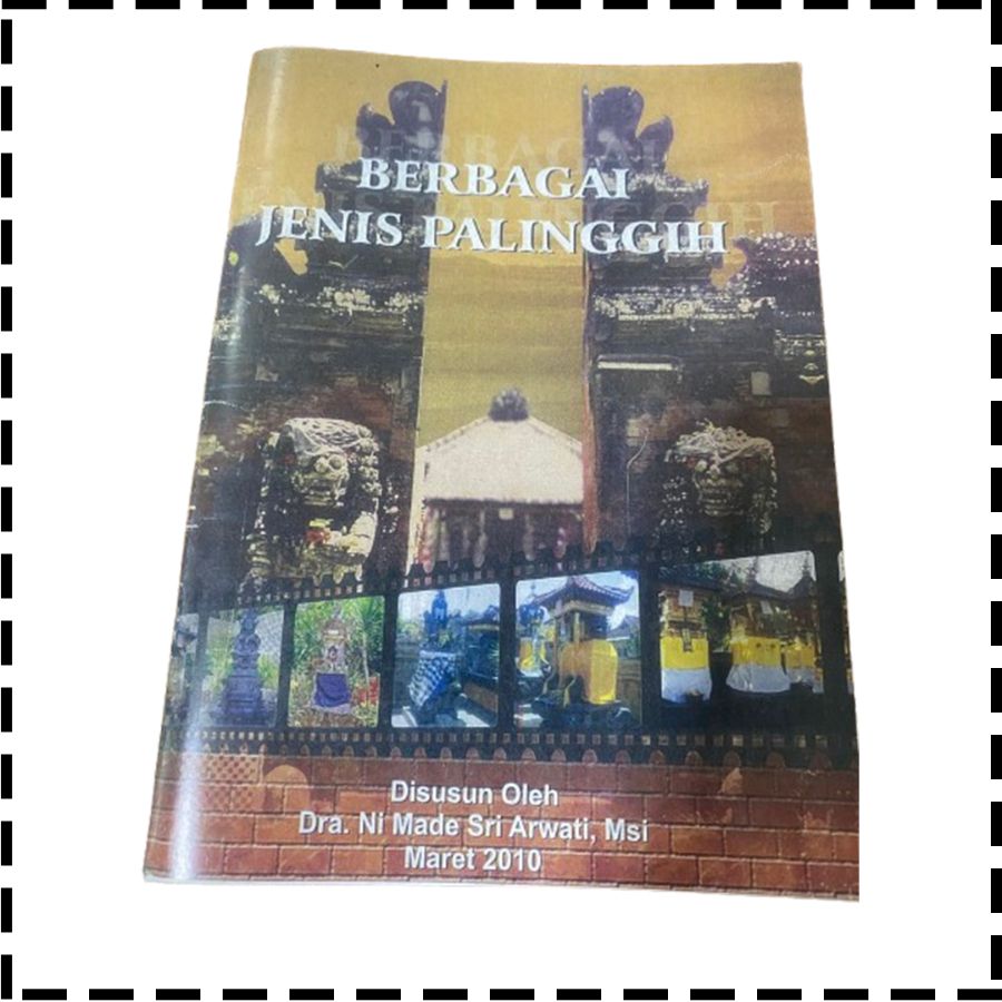 Buku Berbagai Jenis Palinggih Pelinggih Agama Hindu Ni Made Sri Arwati