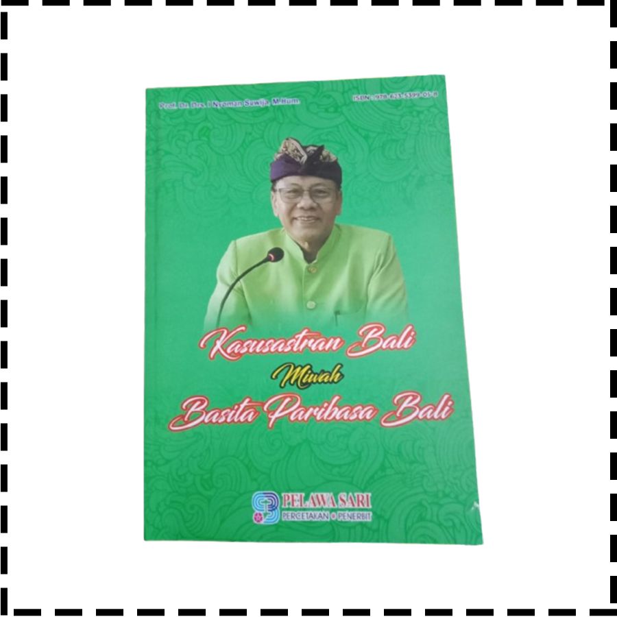 Buku Kasusastran Bali Miwah Basita Paribasa Bali Agama Hindu I Nyoman Suwija