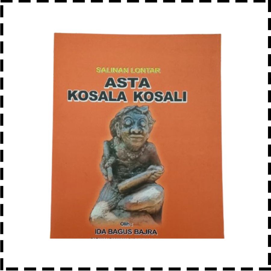 Buku Salinan Lontar Asta Kosala Kosali Agama Hindu IB Bajra