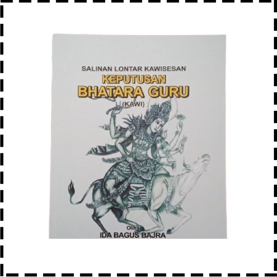 Buku Salinan Lontar Kawisesan  Keputusan Bhatara Guru Kawi Agama Hindu IB Bajra