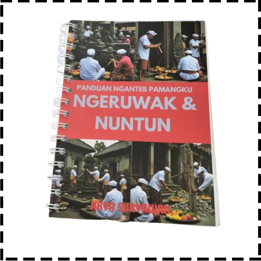 Buku Panduan Nganteb Pamangku Ngeruwak Dan Nuntun Agama Hindu Arya Suryawan