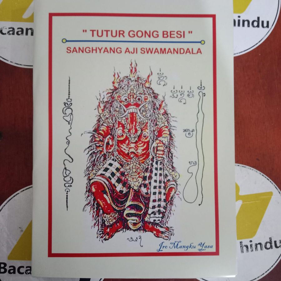 Buku Tutur Gong Besi Sanghyang Aji Swamandala Agama Hindu Mangku Yasa
