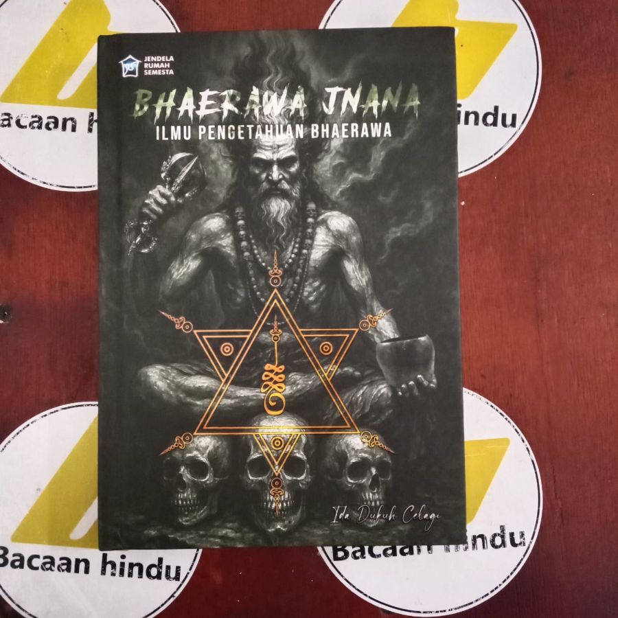 Buku Bhairava Bhaerawa Jnana Ilmu Pengetahuan Bhaerawa Agama Hindu Ida Dukuh Celagi
