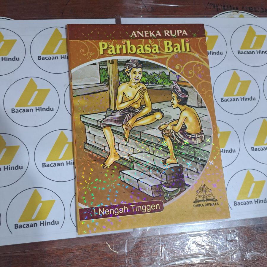 Buku Aneka Rupa Paribasa Bali Agama Hindu I Nengah Tinggen