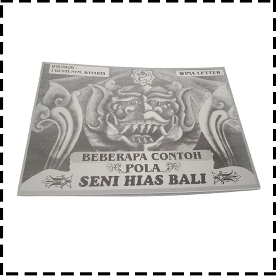 Buku Belajar Patra Pepatraan Ukiran Beberapa Contoh Seni Hias Bali Agama Hindu I Gusti Nym Winarta 