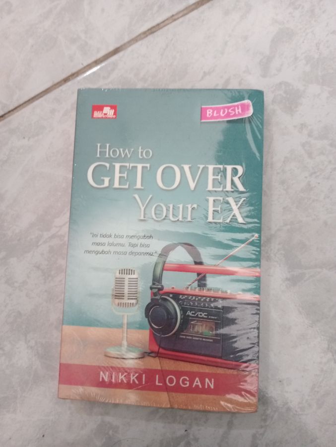 Novel How To Get Over Your Ex/ Nikki Logan