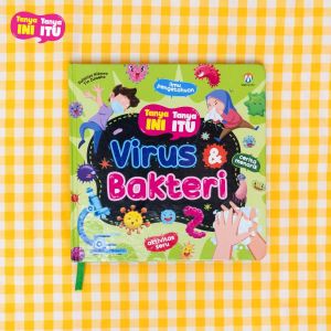 Tanya Ini Tanya Itu Virus dan Bakteri