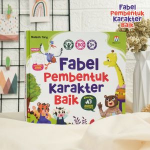 Fabel Pembentuk Karakter Baik (Hard Cover)