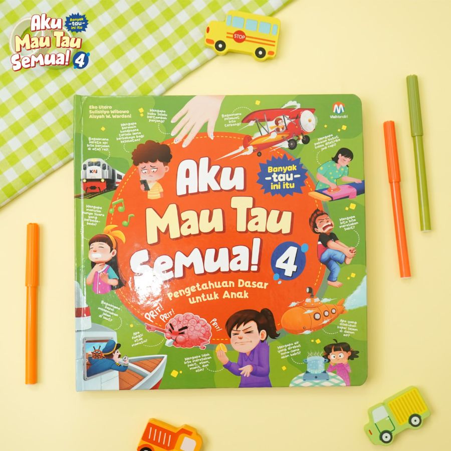 Aku Mau Tau Semua 4