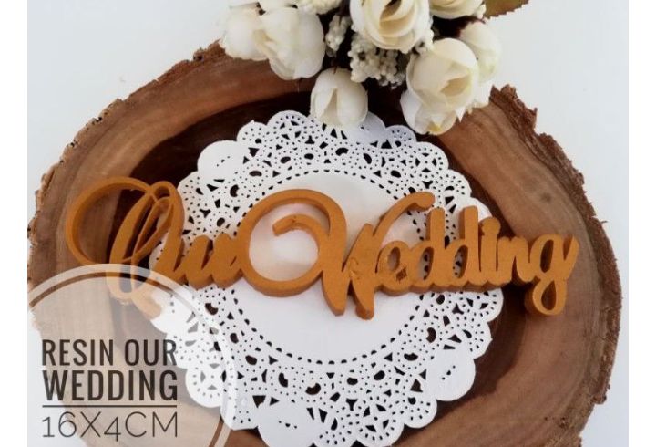 Resin our wedding resin 16x6cm