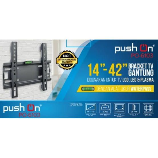 PUSH ON/ Breket TV Gantung (PO-6103)