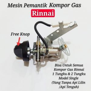 PEMANTIK RINNAI SINGLE