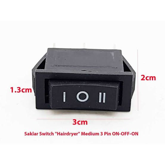 SAKLAR SWITCH ON OFF ON 3 KAKI HAIRDRYER