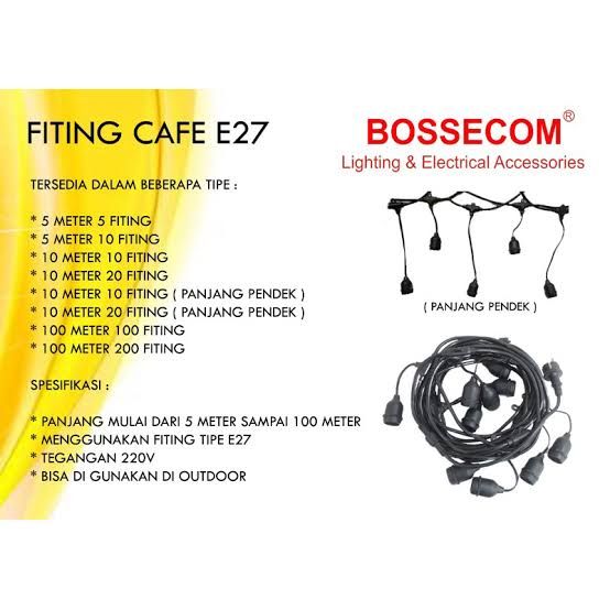FITING LAMPU CAFE BOSSECOM 10 METER