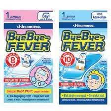 BYE-BYE FEVER
