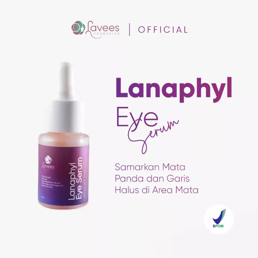 Lanaphyl Eye Serum By Lavees Cosmedics Mencerahkan dan Melembabkan Kulit Sekitar Mata