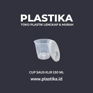 Cup Saus Klir Bening 150 Ml SPTT @25