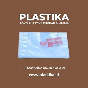 Plastik PP Kawanua 25 x 35 x 05