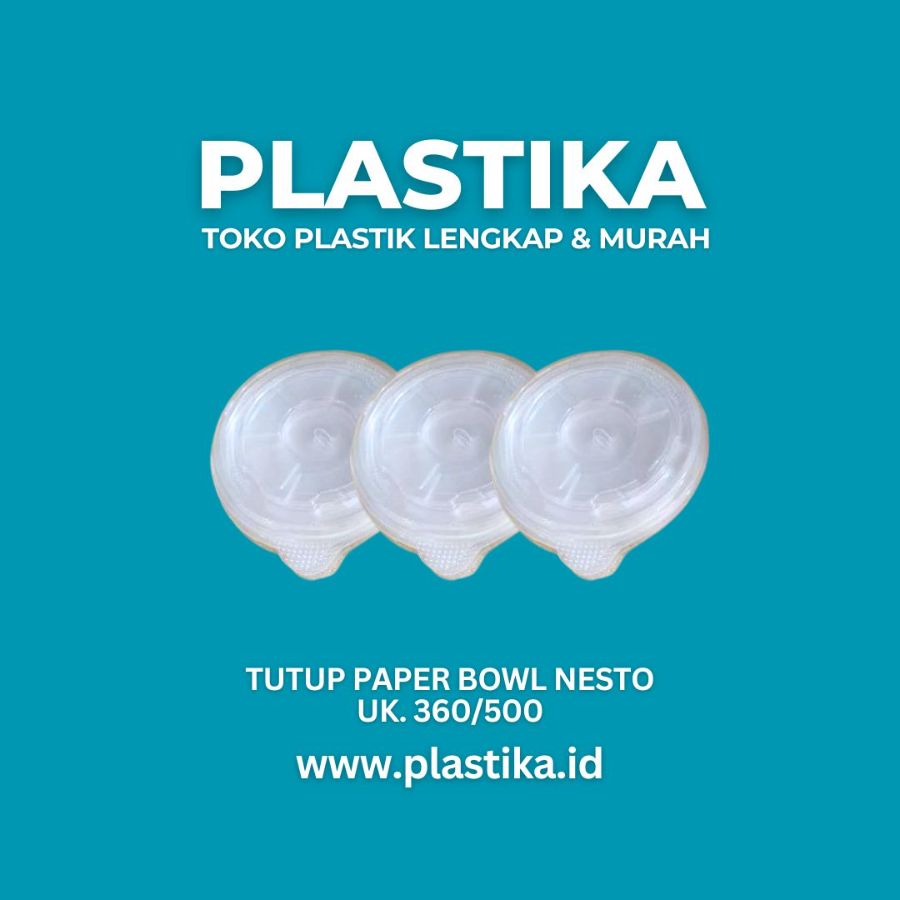 Tutup Paper Bowl Lid Bowl Nesto 360/500 ASO @25