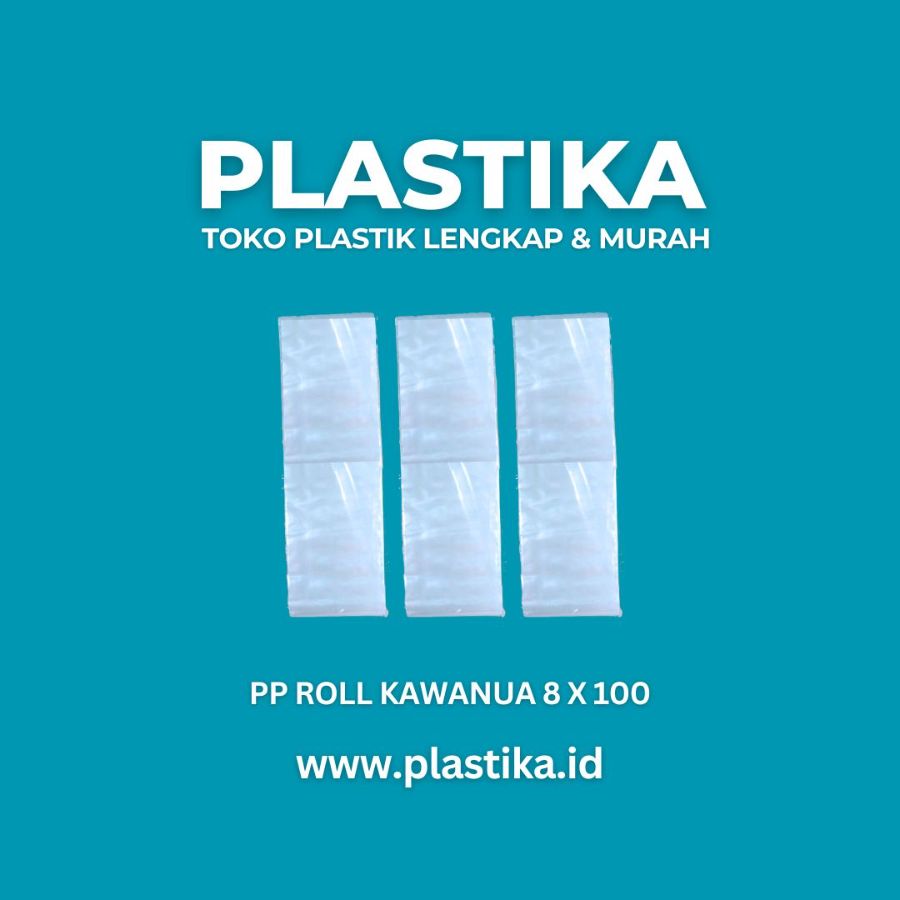 Plastik PP Roll Kawanua 8 x 100 x 03