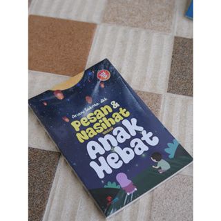 Dongeng Pesan dan Nasihat untuk Anak Hebat