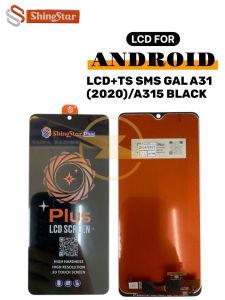 LCD+TS SMS GAL A31 (2020)/A315 BLACK  *(Model Tipe Shine Star)*