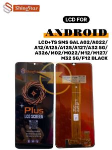 LCD+TS SMS (A127/A13 5G/A04S) A02/A022F/A04S/A047F/A12/A125F/A127F/A13 5G/A136B/A32 5G/A326B/M02/M022F/M12/M127F/M13/M136B/M32 5G/M326B/F12/F127   *(Model Tipe Shine Star)*
