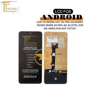  LCD+TS INFINIX HOT 50 PRO 4G/X6881/TECNO SPARK 30 PRO 4G-KL7/ITEL S25 4G-S685LN BLACK *(Model Tipe TICTOK)*