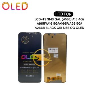 LCD+TS SMS GAL (A16 4G/A16 5G/A17 4G/A17 5G) A16 4G/A165F/A16 5G/A166P/A17 4G/A175F/A17 5G/A176B/A26 5G/A266B/F16/E166P/F17 5G/E176B/M16 5G/M166P/M17 5G/ M176B/M36 5G/M366B BLACK ORI SIZE OG *OLED*