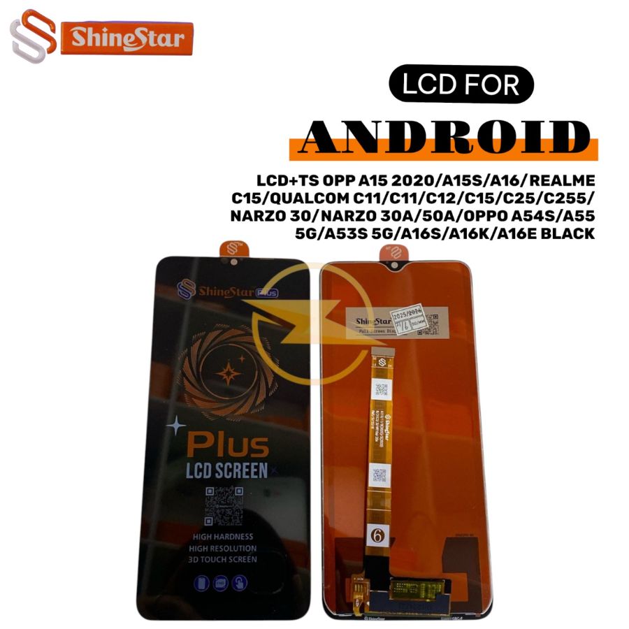 LCD + TS OPPO (C11/A16/A535 56) A15/A155/A16E/A16K/A165/A35/A54S/A555 5G/A56 5G/REALME C15 QUALLCOM/C12/C15/C25/C25S/NARZO 20/NARZO 30A/50A/QZI 5G*(Model Tipe Shine Star)*