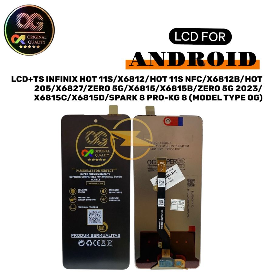 LCD+TS INFINIX HOT 11S/X6812/HOT 11S NFC/X6812B/HOT 205/X6827/ZERO 5G/X6815/X6815B/ZERO 5G 2023/X6815C/X6815D/SPARK 8 PRO-KG 8 (MODEL TYPE OG)