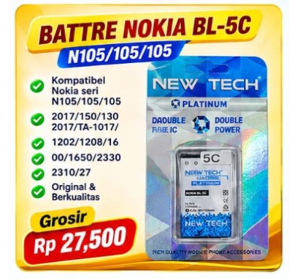 BATT NOKIA BL-5C/N105/105/105 2017/150/130 2017/TA-1017/1202/1208/1600/1650/2330/2310/2700/3110100A  *(NEWTECH PLATINUM DOUBLE IC)*